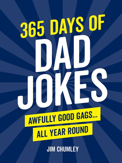 Title details for 365 Days of Dad Jokes by Jim  Chumley - Wait list